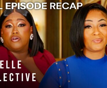 Full Episode Recap: Belle Collective S7E4 ‘Group Kerrapy’ | OWN