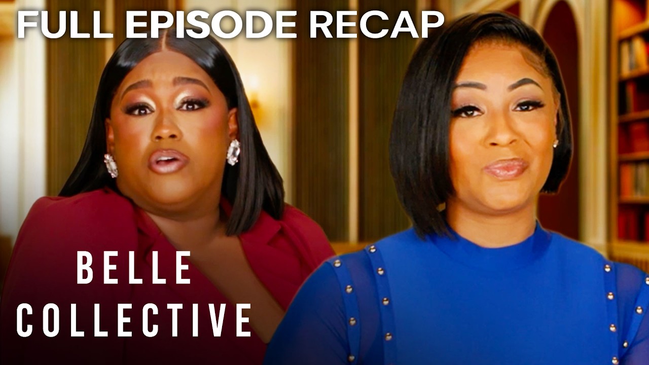 Full Episode Recap: Belle Collective S7E4 ‘Group Kerrapy’ | OWN