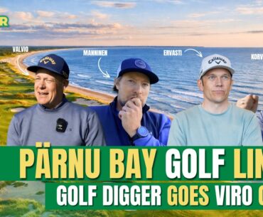 PÄRNU BAY GOLF LINKS - GOLF DIGGER GOES VIRO OSA 2