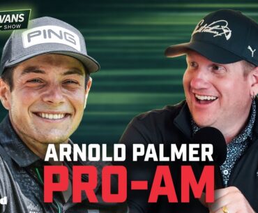Inside the Arnold Palmer Pro-Am With Viktor Hovland | Dan Evans Show #91