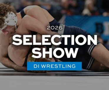 2026 NCAA DI men's wrestling championship selection show