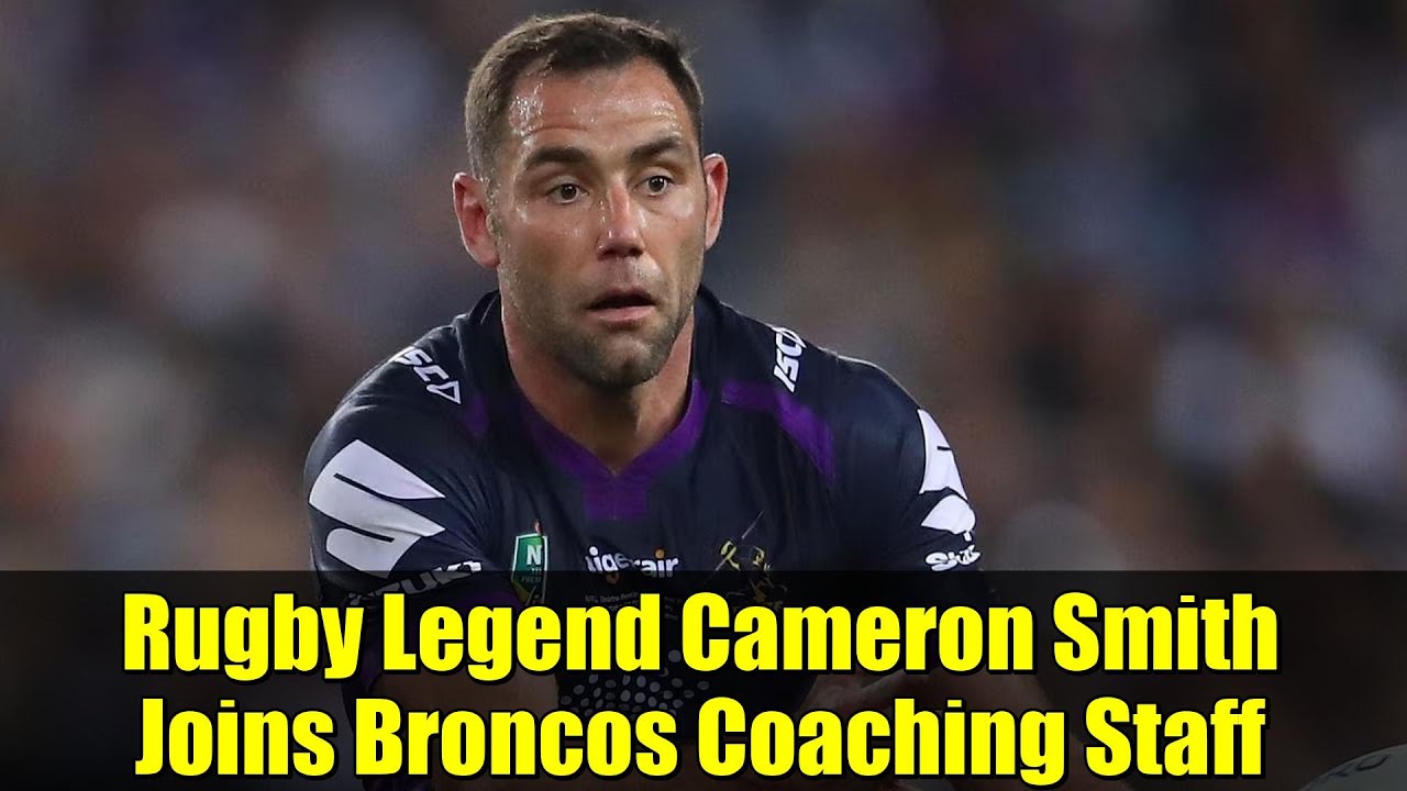 Rugby Legend Cameron Smith Joins Broncos Coaching Staff | 2026 World Cup Final Stadium Revealed
