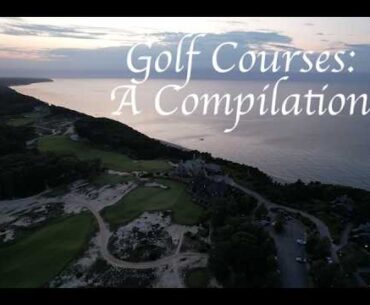 Golf Courses an Aerial Media Compilation