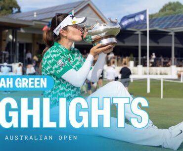 Hannah Green | Final Round Highlights | 70 (-2) | Women's Australian Open