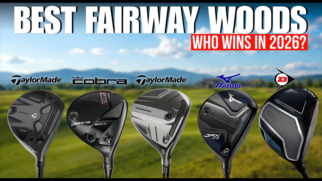 Best Fairway WOODS 2026 Best Fairway WOODS 2026