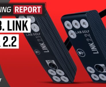 LAB LINK 2.1 & 2.2 PUTTERS | The Swing Report