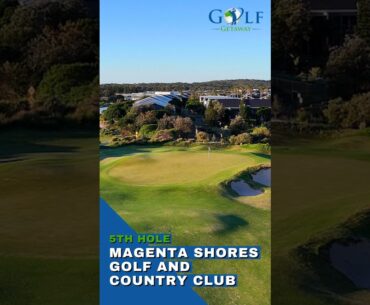 Magenta Shores Golf & Country Club - Fifth Hole