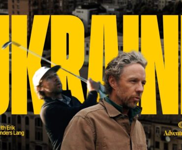 Golf's Powerful Role in Ukraine | Adventures in Golf Season 9