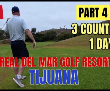 Real del Mar Hotel and Golf Resort - Tijuana, MX Part 1