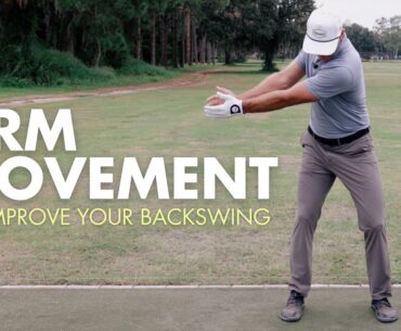 ARM MOVEMENT TO IMPROVE YOUR BACKSWING