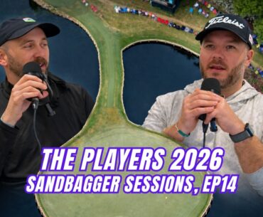 Sandbagger Sessions, Episode 14: THE PLAYERS