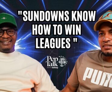 Rivaldo Coetzee Gives His Honest Assessment Of Pirates, Sundowns & Who Wins The Title | Pep Talk EP4