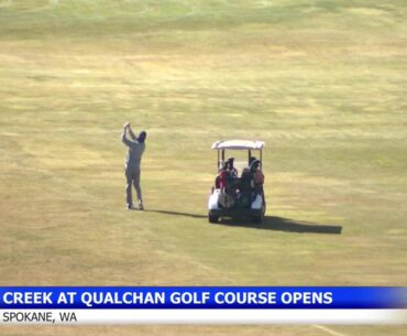 Early opening excites golfers at Qualchan, Esmeralda Golf Course in Spokane | Spokane News