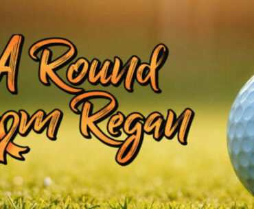 Golf for a Great Cause: A Round for Regan Set for June 27