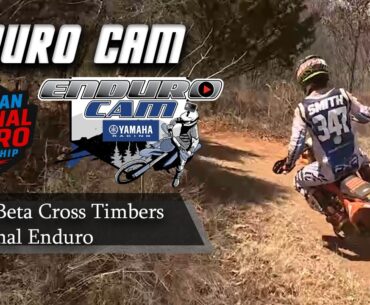2026 Beta Cross Timbers National Enduro Cam Highlights Presented by Yamaha