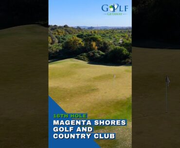 Magenta Shores Golf & Country Club - Sixteenth Hole