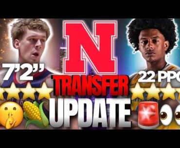 HUGE Nebraska BB Transfer UPDATE🌽🔥| NEW TARGETS🎆+ CENTER SOON? + ISSUE | Husker Football Basketball