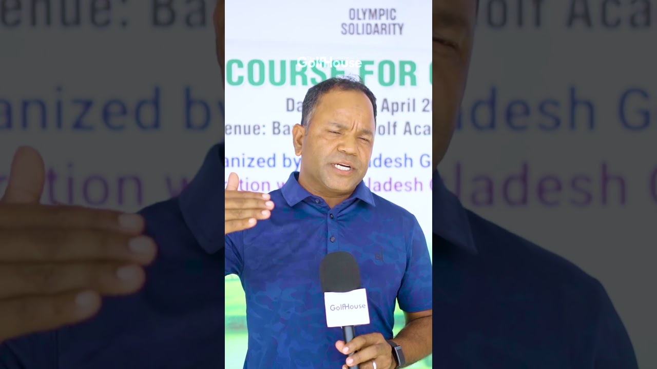 Siddikur Rahman shares his experience of participating in  "Technical Course for Coaches in Golf.