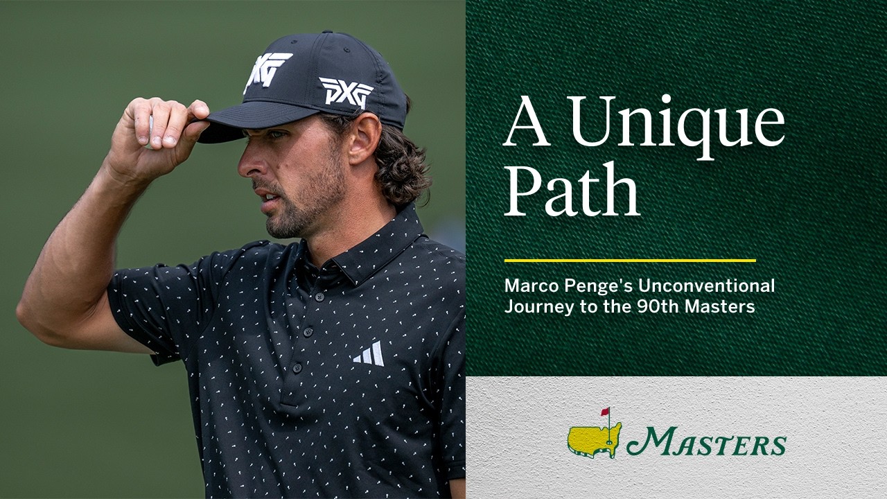 A Unique Path | Marco Penge’s Unconventional Path to the 90th Masters A Unique Path | Marco Penge's Unconventional Path to the 90th Masters