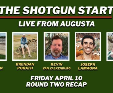 Live from Augusta: Friday at the 2026 Masters | The Shotgun Start
