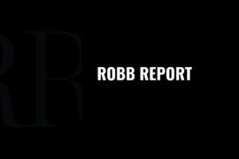 Robb Report – The Best Luxury Cars, Jets, Yachts, Travel, Watches