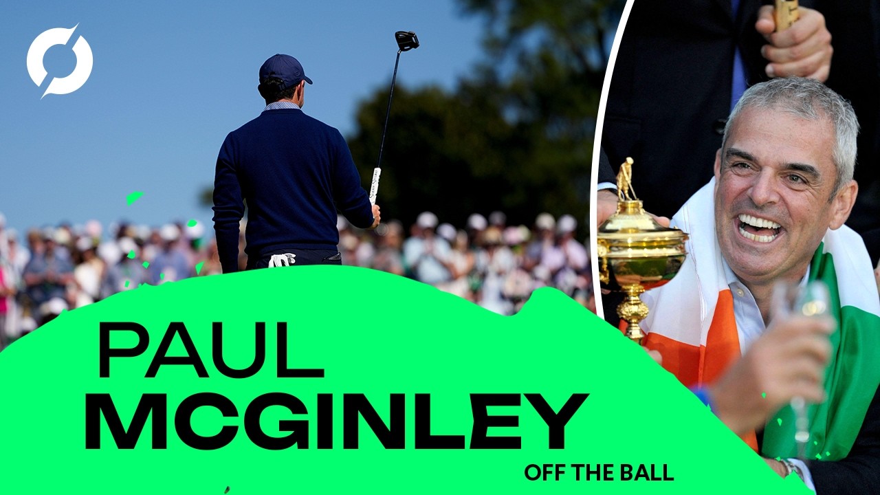 PAUL MCGINLEY: 'Rory's the best since Tiger Woods - and he's not done' | Best European golfer? | OTB