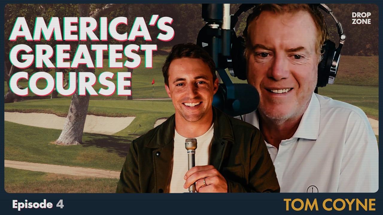 Tom Coyne: What’s The Greatest Golf Course In America?