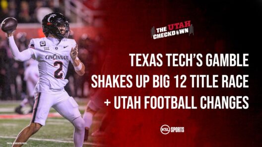 Texas Tech’s gamble shakes up Big 12 title race + Utah football changes