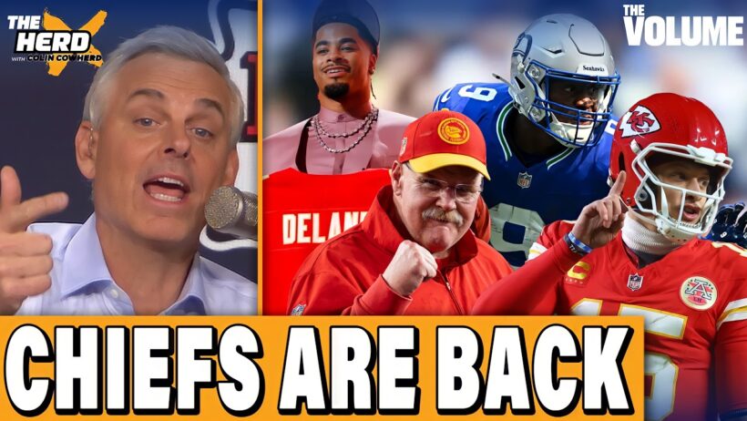 Colin Cowherd: Chiefs ARE BACK: Walker, Delane, Mahomes + 49ers, Steelers | THE HERD NFL