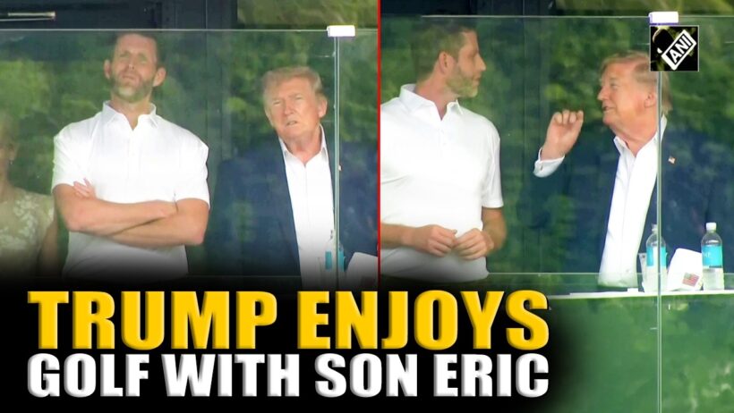 President Trump enjoys golf alongside son Eric in Washington DC; clip goes viral