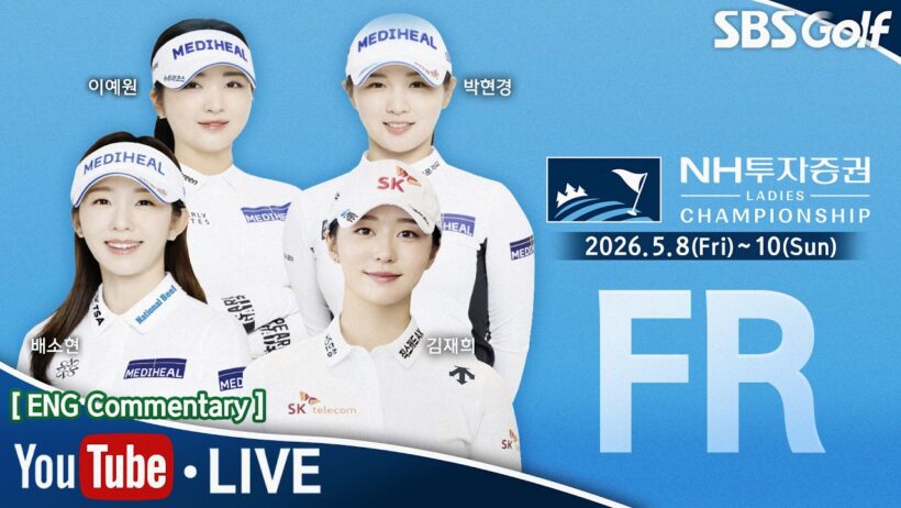 [KLPGA 2026] NH Investment & Securities Ladies Championship / FR (ENG Commentary)