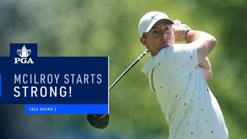Rory McIlroy Finds His Groove Early in Round 3 | 2026 PGA Championship