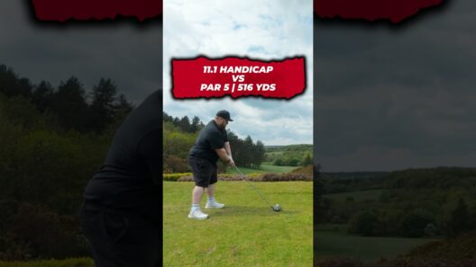 11.1 Handicap vs 516 Yard Monster Par 5 #golf #shorts