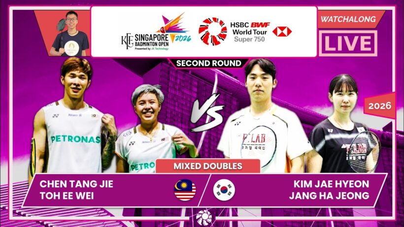 CHEN TJ/TOH EW 🇲🇾 vs. KIM JH/JANG JH 🇰🇷 LIVE! Singapore Open 26' (XD) 2nd Rd | Darence Watchalong