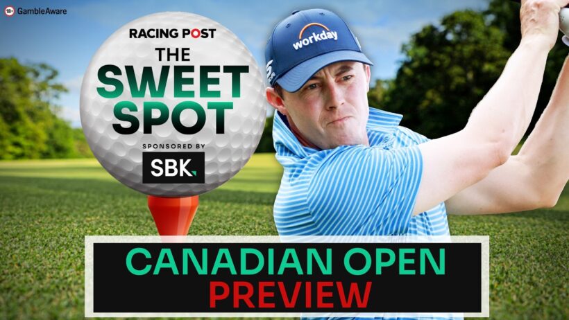 Canadian Open Preview | Golf Tips | The Sweet Spot | SBK