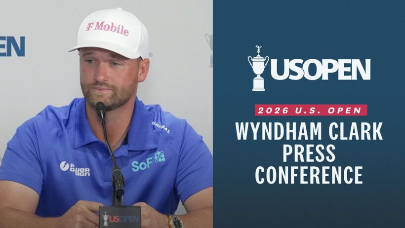 Wyndham Clark: 2026 U.S. Open Press Conference