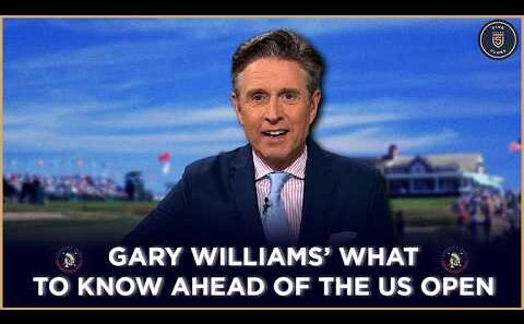Gary Williams' U.S. Open Power Rankings & Shinnecock Hills Preview | 5 Clubs