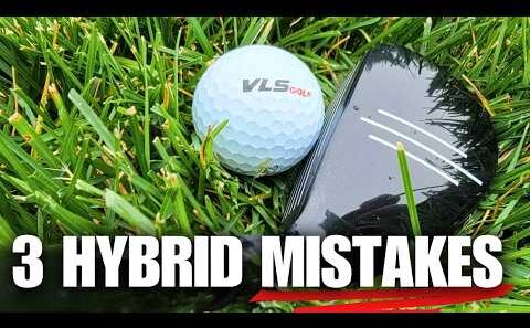 3 Critical Hybrid Mistakes Senior Golfers Make