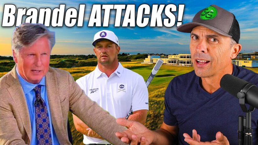 Brandel Chamblee ATTACKS Bryson DeChambeau!
