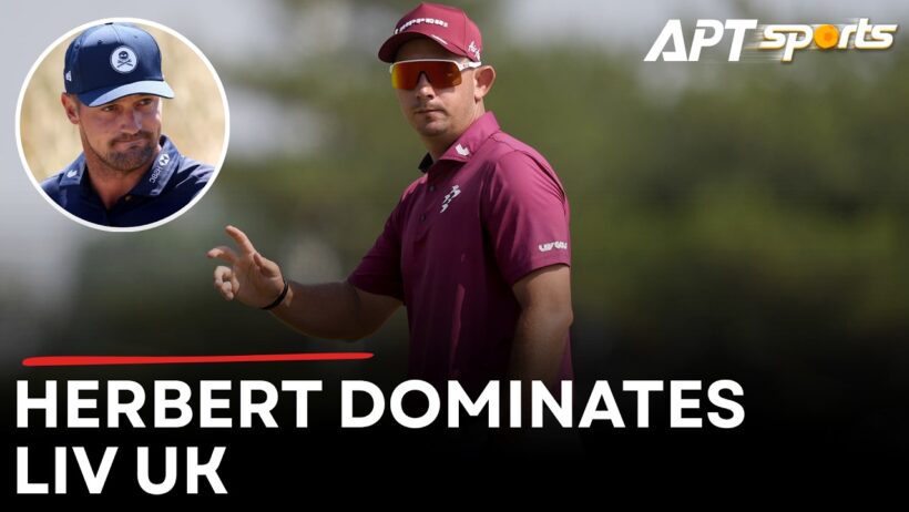 LIV Golf UK: Lucas Herbert Breaks Course Record, DeChambeau Three Back | APT Sports