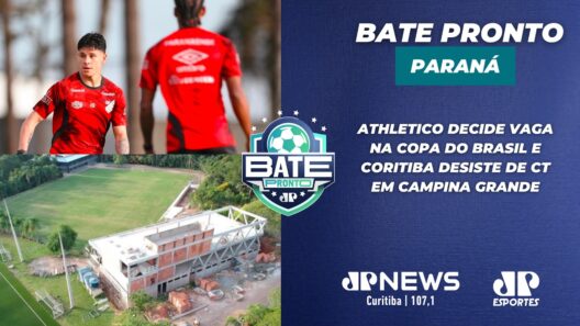 BATE PRONTO PARANÁ 🔴#AOVIVO 06/08/2026 ATHLETICO DECIDE VAGA EM SALVADOR; CORITIBA DESISTE DE CT