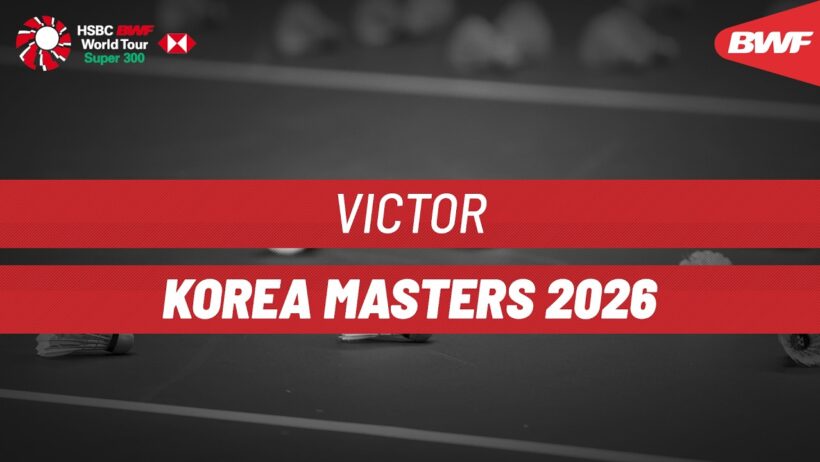 VICTOR Korea Masters 2026 | Day 4 | Court 1 | Quarterfinals