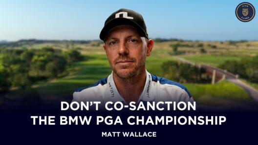 Matt Wallace: Why the BMW PGA Should NOT Be Co-Sanctioned | @DPWorldTour Future | 5 Clubs