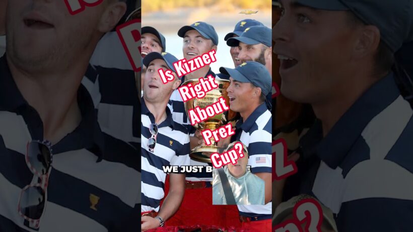 Is Kevin Kizner right about The Presidents Cup?
