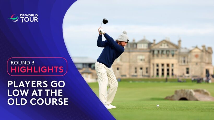Round 3 Highlights | 2026 Alfred Dunhill Links Championship